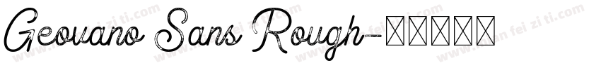 Geovano Sans Rough字体转换